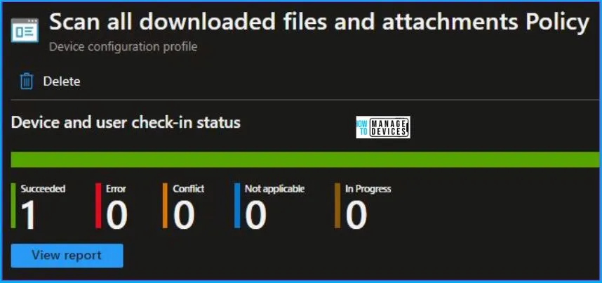 Scan all downloaded files and attachments Policy Using Intune Fig.8