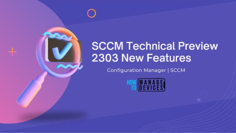 SCCM Technical Preview 2303 New Features