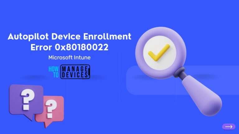Autopilot device enrollment failed with error 0x80180022