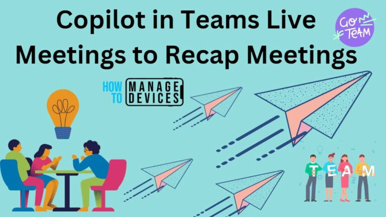 Copilot in Teams Live Meetings to Recap Meetings