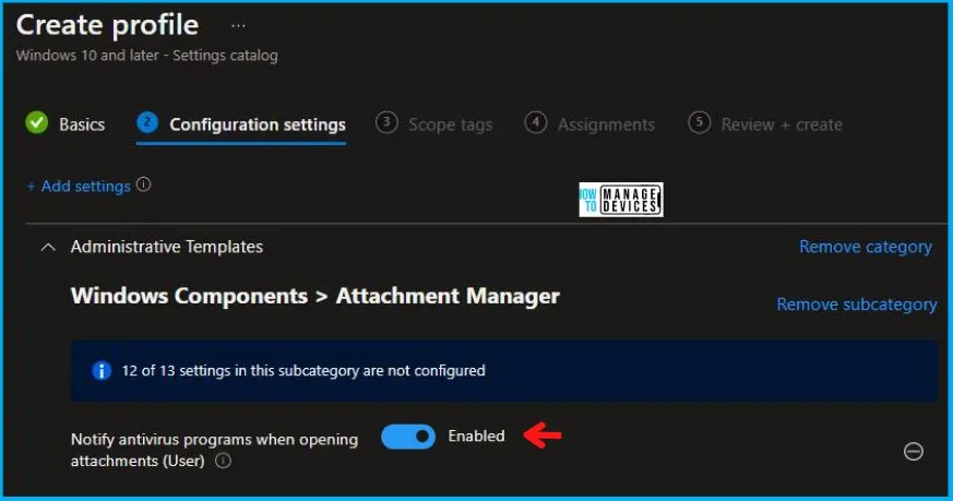 Notify antivirus when opening attachments Policy Using Intune Fig.6