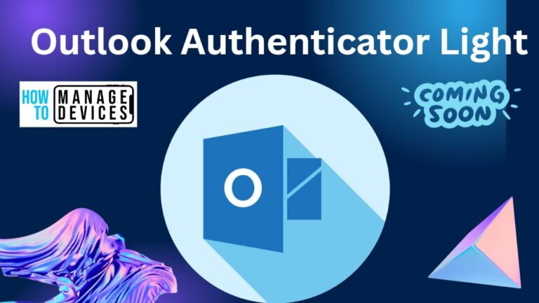 Now Use Mobile Outlook App as MFA Authenticator App 2