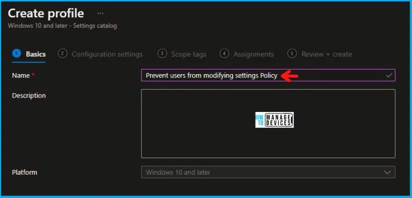 Best Method to Prevent Users from Modifying Settings Policy Using Intune Fig. 3