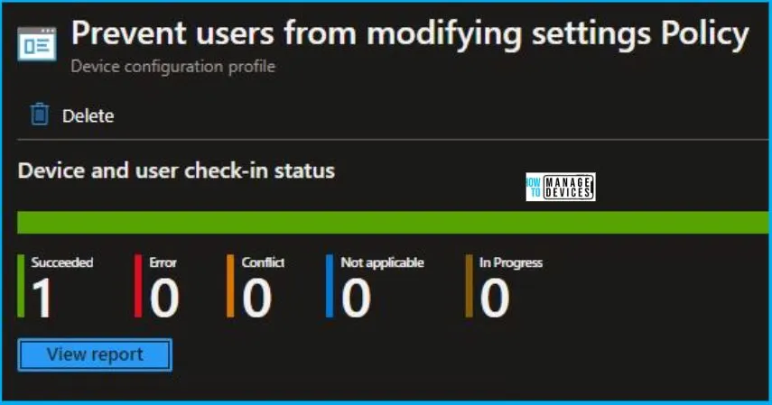 Best Method to Prevent Users from Modifying Settings Policy Using Intune Fig. 9