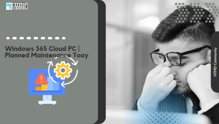 Planned Maintenance Windows 365 Service Impact Fig Main