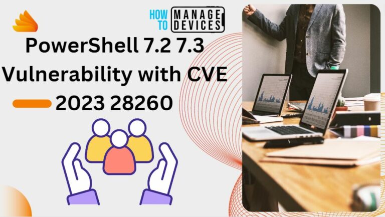 PowerShell 7.2 7.3 Vulnerability with CVE 2023 28260