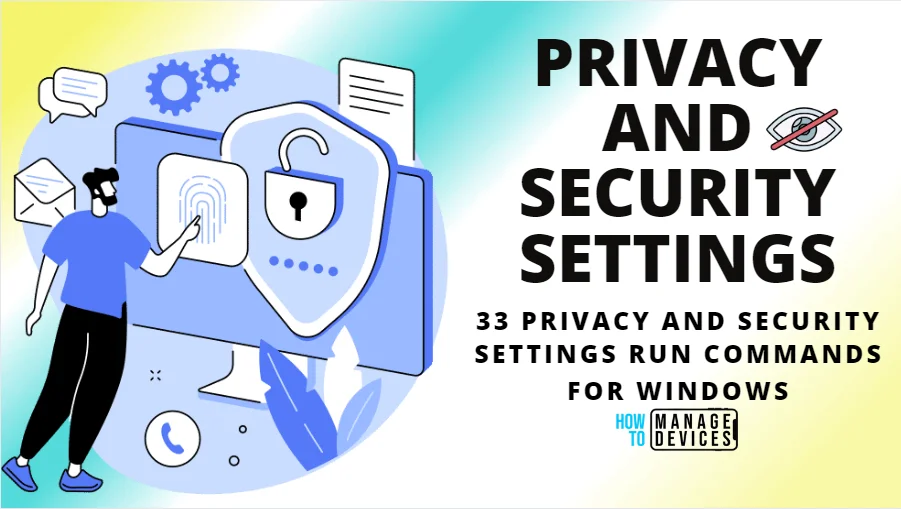 33 Privacy and Security Settings Run Commands for Windows - Fig. 1