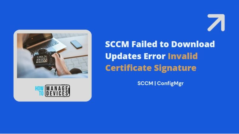 SCCM Failed to Download Updates Error Invalid Certificate Signature1