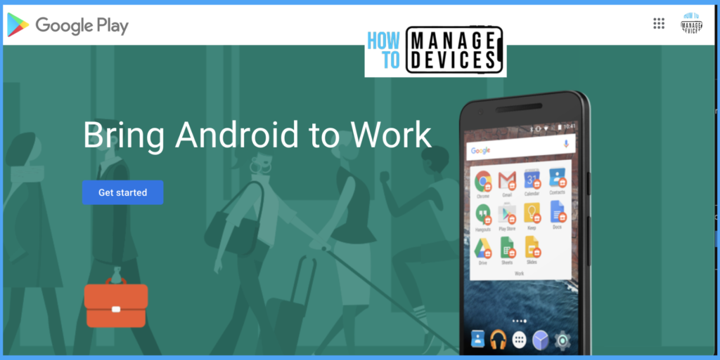 Enroll Android devices to Android for Work In Intune Fig. 4