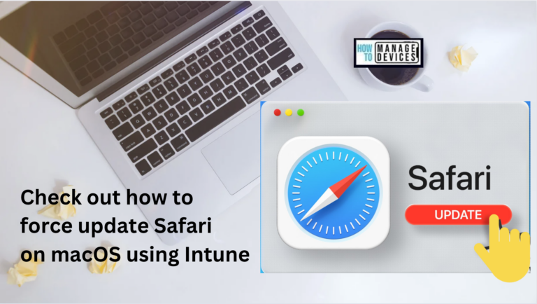 How to force update Safari using Intune
