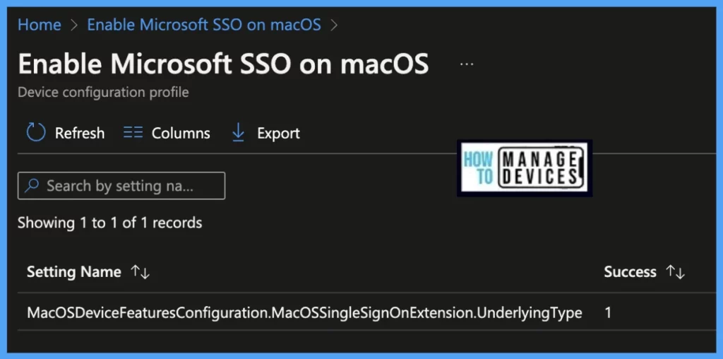 How to setup Microsoft Enterprise SSO plug-in for Apple macOS device using Intune Fig. 10