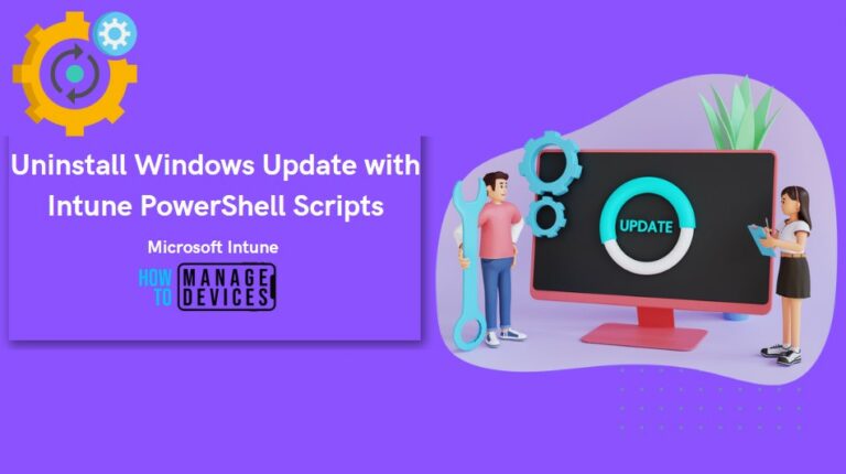 Uninstall Windows Update with Intune PowerShell Scripts
