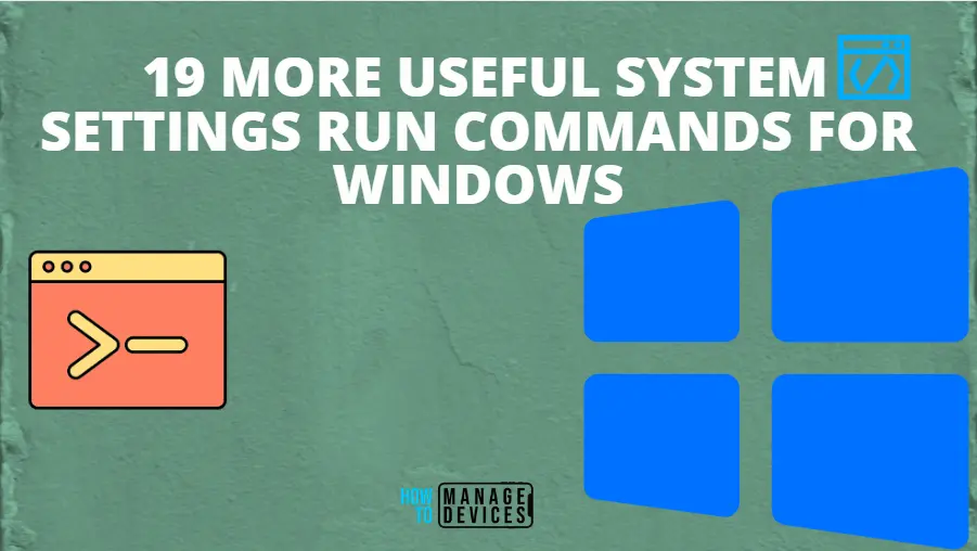 19 More Useful System Settings Run Commands for Windows - Fig. 1