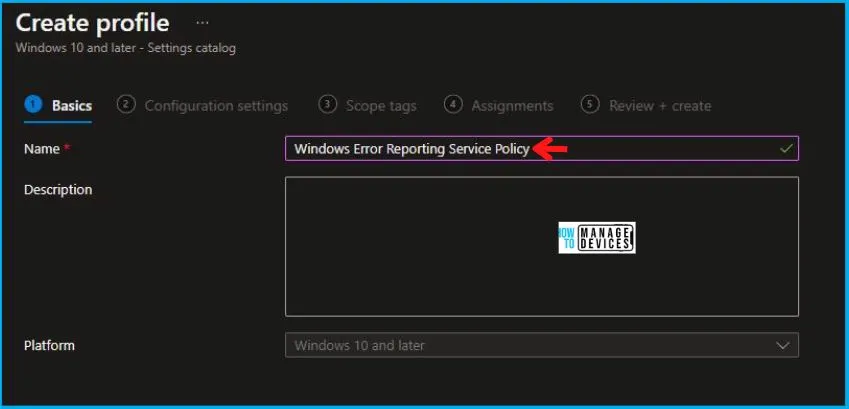 Windows Error Reporting Service Policy Using Intune Fig.3