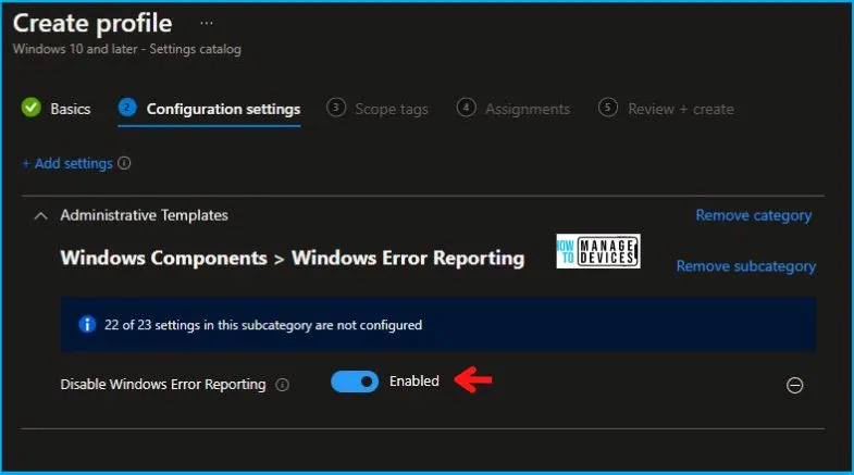 Windows Error Reporting Service Policy Using Intune Fig.6