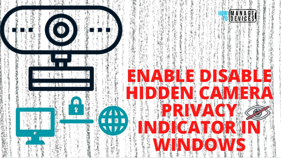 Enable Disable Hidden Camera Privacy Indicator in Windows - Fig. 1