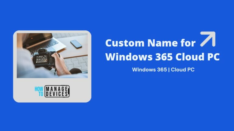 Custom Name for Windows 365 Cloud PC
