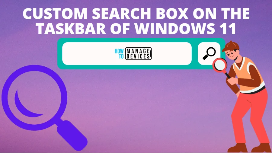 Custom Search Box on the Taskbar of Windows 11 - Fig. 1