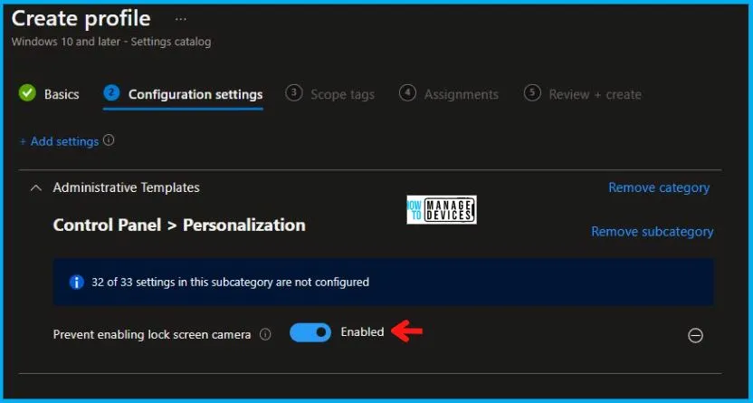 Disable Lock Screen Camera Policy Using Intune Fig.6