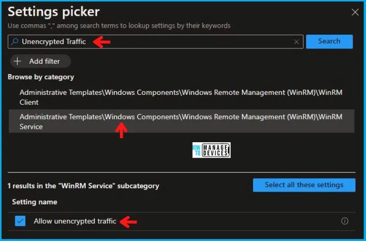 Disable Unencrypted Traffic Using Intune Fig.5