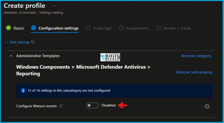 HTMD Newsletter from 15th to 19th May 2023 2 Disable Watson Events Policy Using Intune 15th to 19th May 2023 - Fig. 2