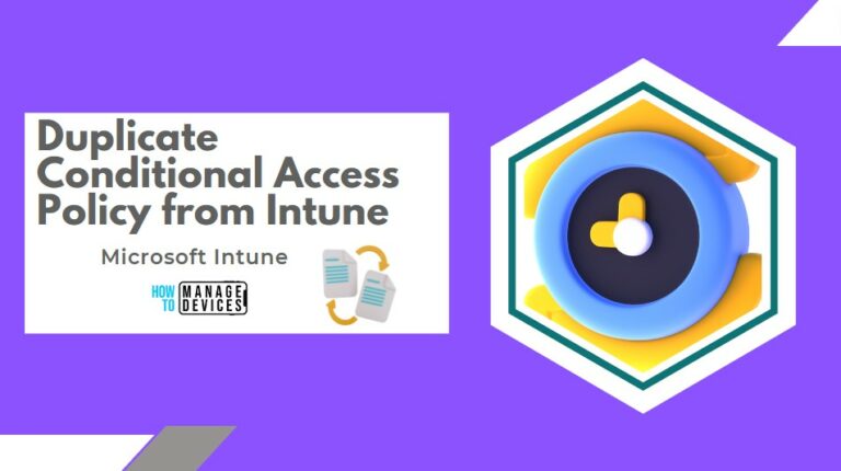 Duplicate Conditional Access Policy from Intune