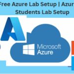 Free Azure Lab Setup | Azure for Students Lab Setup