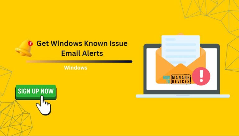 Get Windows Known Issue Email Alerts Feature