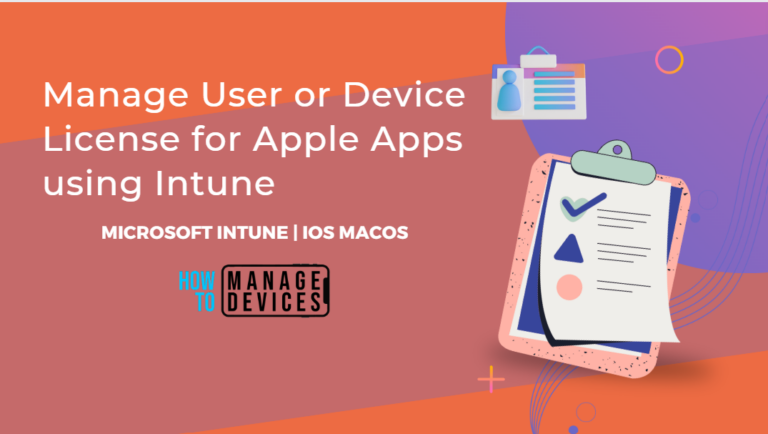 Manage User or Device License for Apple Apps using Intune