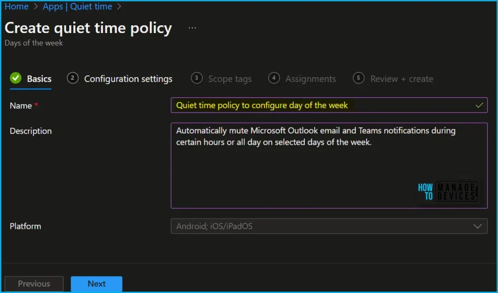 Configure Intune Quiet Time Policy for iOS/iPadOS and Android Apps Fig.4