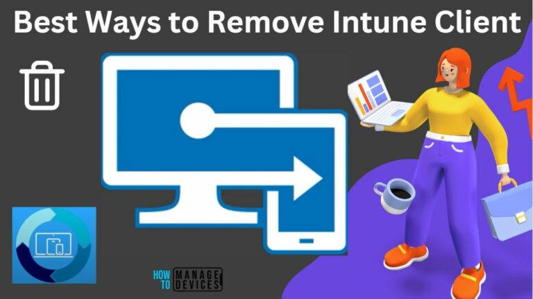 Best Ways to Remove Intune Client