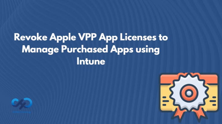 Revoke Apple VPP App Licenses to Manage Purchased Apps using Microsoft Intune 2