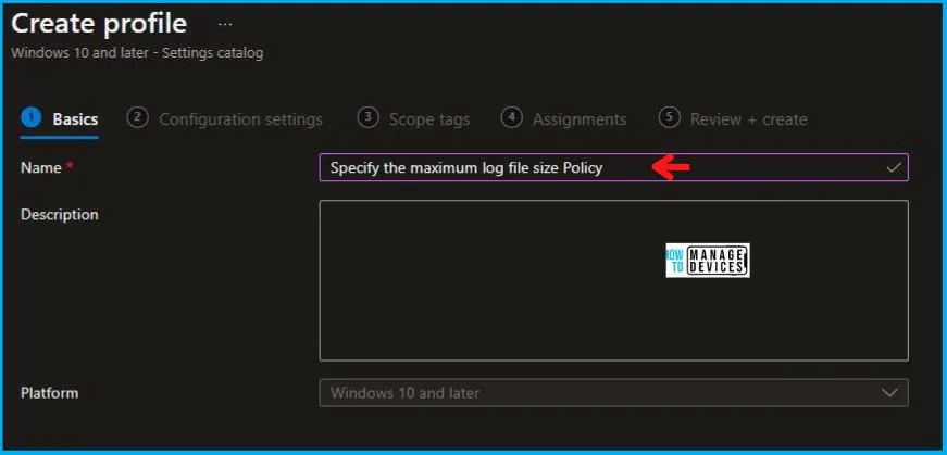 Specify the maximum log file size Policy Using Intune Fig.3