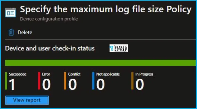 Specify the maximum log file size Policy Using Intune Fig.9