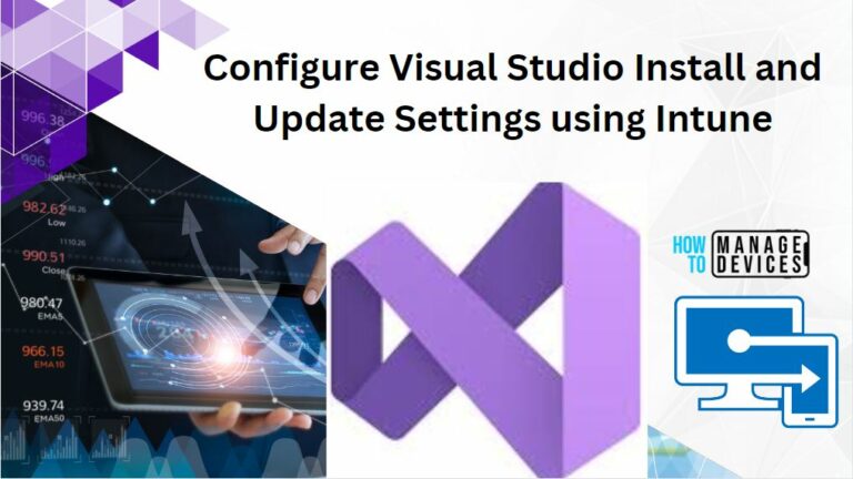 Configure Visual Studio Install and Update Settings using Intune