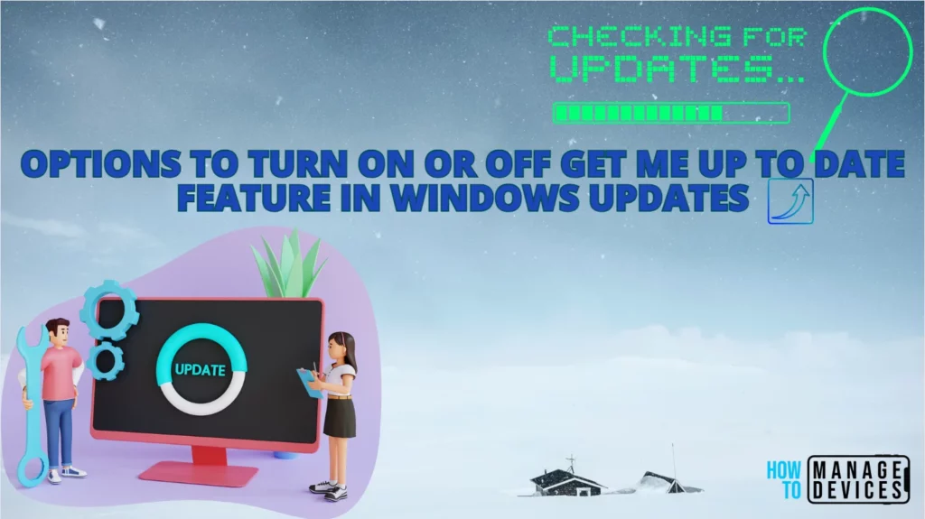 Options to Turn On or Off Get ME Up To Date Feature in Windows Updates - Fig. 1