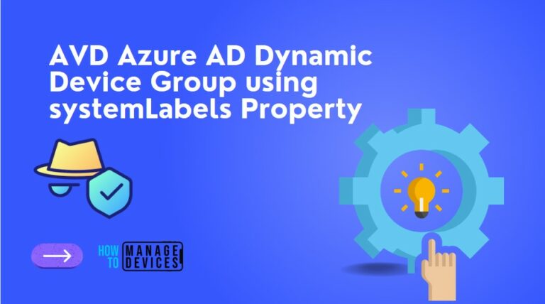 Create AVD Azure AD Dynamic Device Group using systemLabels Property