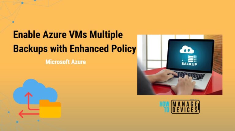 Enable Azure VMs Multiple Backups with Enhanced Policy