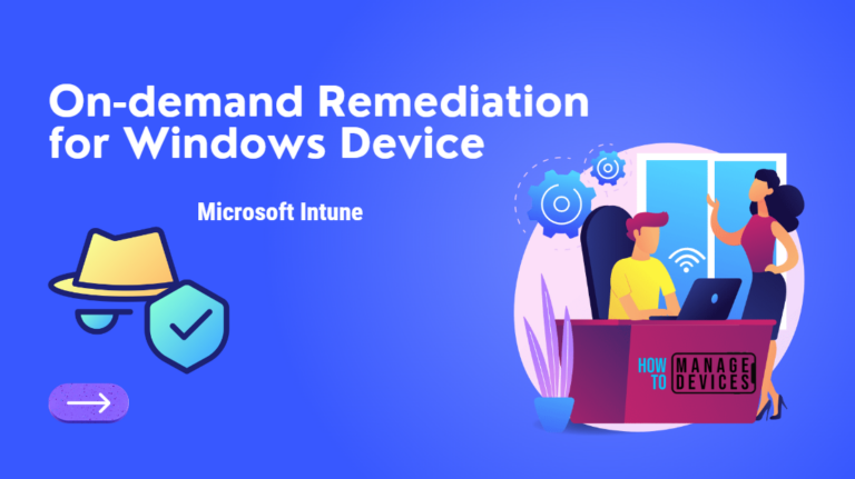 Intune Remediation for Windows Device