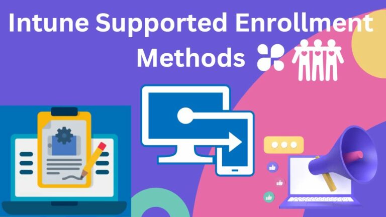 Intune-Supported-Enrollment-Methods