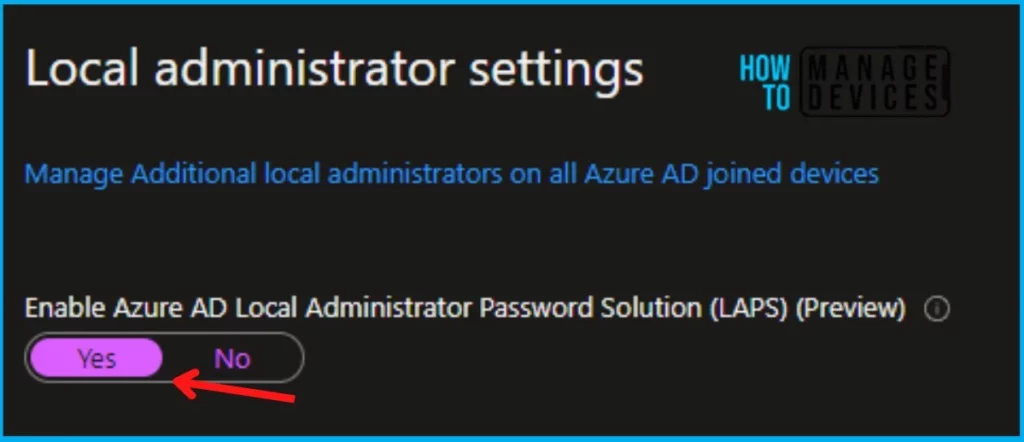 Setup New Windows LAPs using Intune Policies Local Admin Password Management Policy Fig. 9