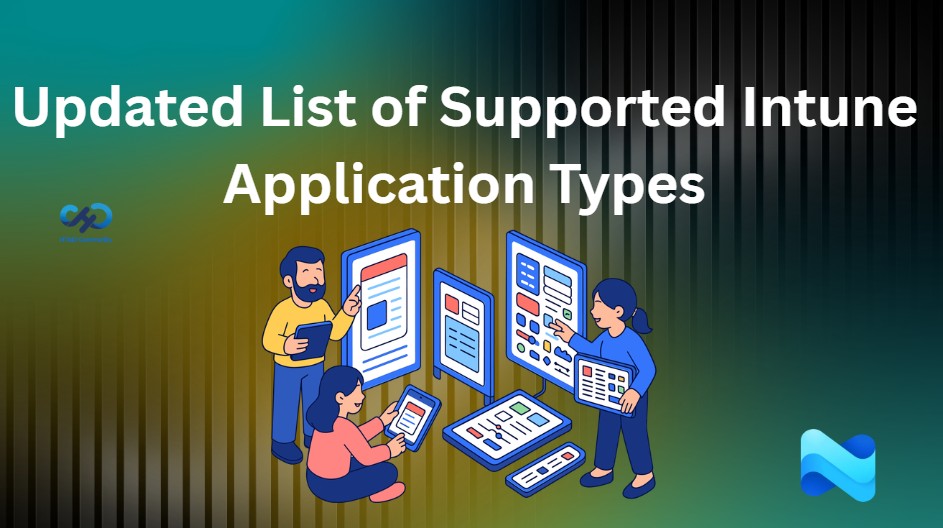 Updated List of Supported Intune Application Types 1