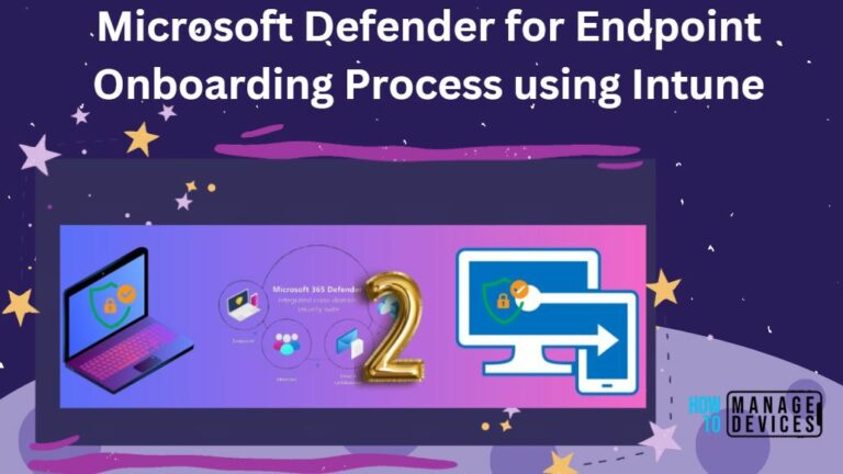 Microsoft Defender for Endpoint Onboarding Process using Intune 4