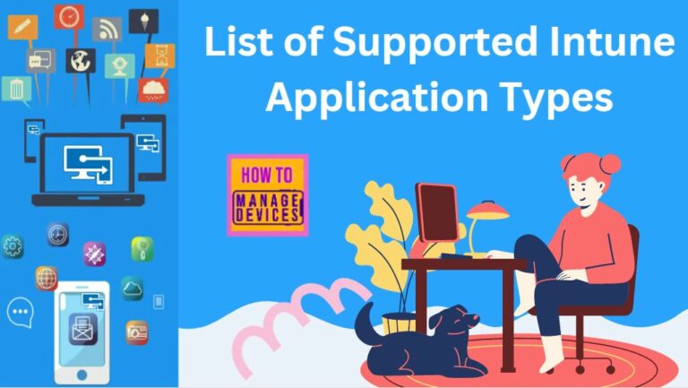 List of Supported Intune Application Types