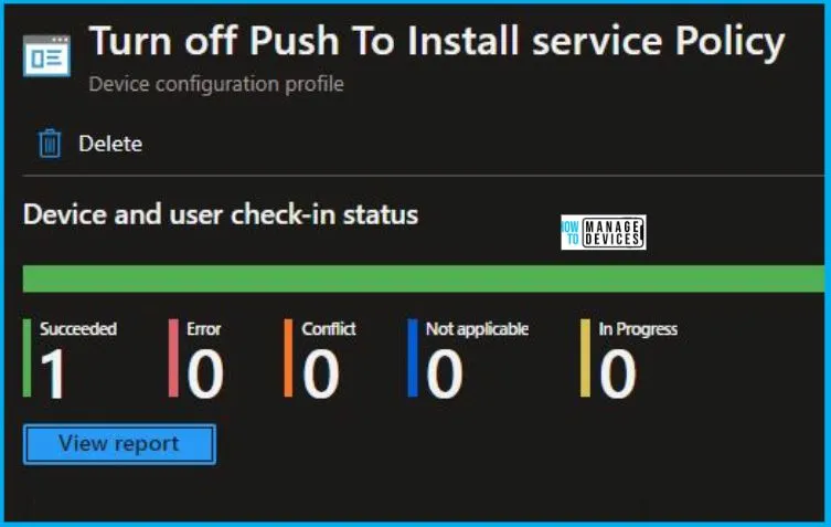 Turn off Push To Install service Policy Using Intune Fig.9