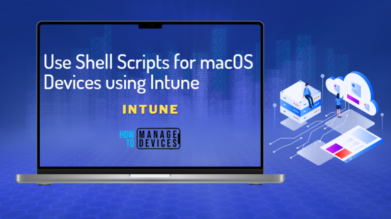 Use Shell Scripts to Enable Screen Sharing for macOS using Intune