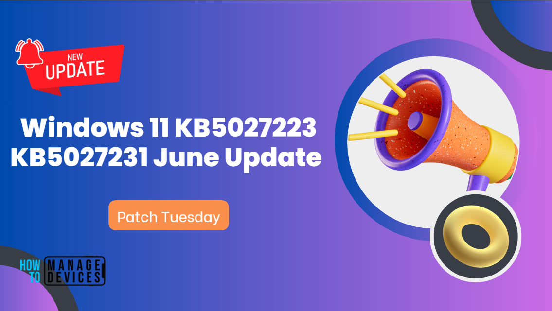 Windows 11 KB5027223 KB5027231 June Patches