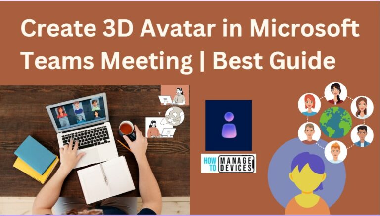 Create 3D Avatar in Microsoft Teams Meeting | Best Guide 1