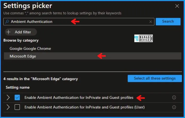 Ambient Authentication for InPrivate and Guest Profiles Policy Using Intune Fig.4