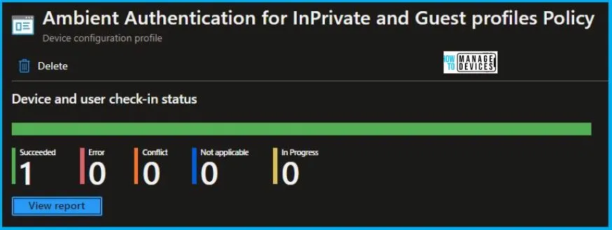 Ambient Authentication for InPrivate and Guest Profiles Policy Using Intune Fig.8